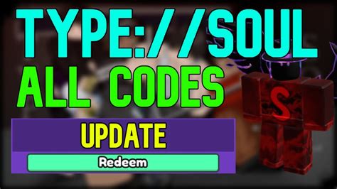 codes type soul - codes reaper 2